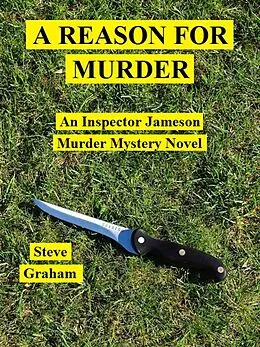 E-Book (epub) A Reason For Murder von Steve Graham
