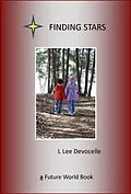 E-Book (epub) Finding Stars (Future World Books, #4) von L Lee Devocelle