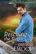 E-Book (epub) Rescuing the Virgin (The McKenna Legacy Book 9) von Patricia Rosemoor