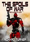 E-Book (epub) The Spoils of War (The Kurgan War, #9) von Richard Turner
