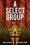 E-Book (epub) A Select Group von Blaine Readler