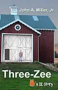 E-Book (epub) Three-Zee von Jr. John A. Miller