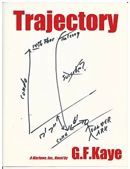 E-Book (epub) Trajectory (Marlowe, Inc., Mysteries, #8) von G. F. Kaye