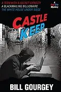 E-Book (epub) Castle Keep (Cap City Kids, #4) von Bill Gourgey