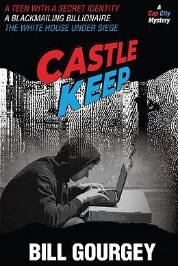 E-Book (epub) Castle Keep (Cap City Kids, #4) von Bill Gourgey