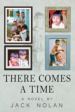 E-Book (epub) There Comes a Time von Jack Nolan
