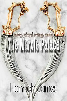 E-Book (epub) The Marble Palace von Hannah James