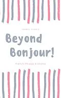 E-Book (epub) Beyond Bonjour! von Isabel Floris