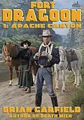 E-Book (epub) Fort Dragoon 1: Apache Canyon von Brian Garfield