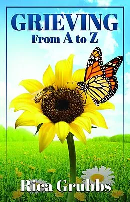 E-Book (epub) Grieving from A to Z von Rica Grubbs