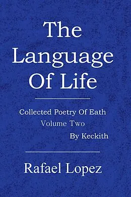 E-Book (epub) The Language Of Life von Rafael Lopez