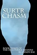 E-Book (epub) Surtr Chasm (The Multiverse Muddle, #3) von Candy Rae