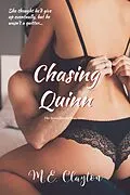 E-Book (epub) Chasing Quinn (The Seven Deadly Sins Series, #2) von M. E. Clayton