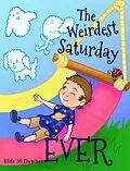 E-Book (epub) The Weirdest Saturday Ever von Elda Dawber