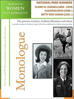 E-Book (epub) Profiles of Women Past & Present - National Park Rangers -Claire Marie Hodges - 1st Female National Park Ranger - (1890 - 1970) Suzanne Lewis - 1st Female National Park Superintendent - (1958 -) Betty R. Soskin - Oldest Active N.Park Ranger (1921-) von California Branch AAUW Thousand Oaks