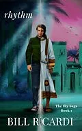 E-Book (epub) Rhythm (The Ihy Saga, #1) von Bill Ricardi