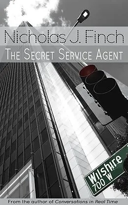 E-Book (epub) The Secret Service Agent von Nicholas J. Finch