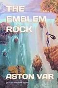 E-Book (epub) The Emblem Rock von Aston Var