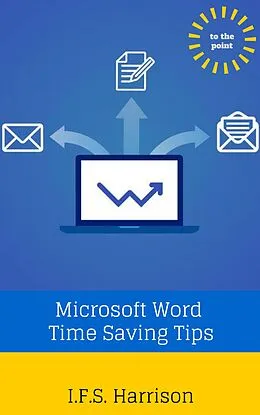 E-Book (epub) Microsoft Word Time Saving Tips von Ifs Harrison