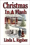 E-Book (epub) Christmas In A Flash von Linda L Rigsbee