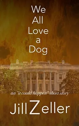 E-Book (epub) We All Love a Dog von Jill Zeller