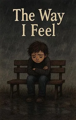E-Book (epub) The Way I Feel von Kennie Kayoz