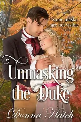 E-Book (epub) Unmasking the Duke von Donna Hatch