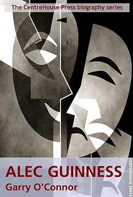 E-Book (epub) Alec Guinness: A Life von Garry O'Connor