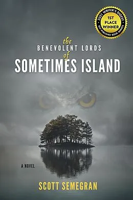 E-Book (epub) The Benevolent Lords of Sometimes Island von Scott Semegran