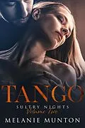 E-Book (epub) Tango (Sultry Nights 2) von Melanie Munton
