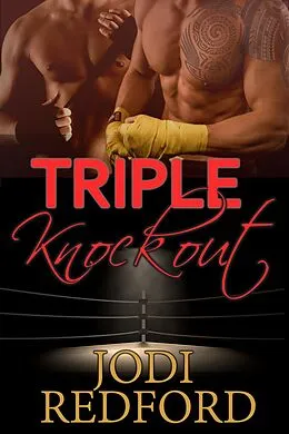 E-Book (epub) Triple Knockout von Jodi Redford