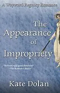E-Book (epub) The Appearance of Impropriety von Kate Dolan