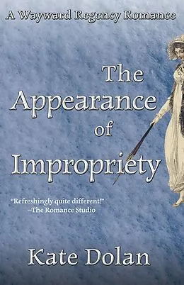 E-Book (epub) The Appearance of Impropriety von Kate Dolan