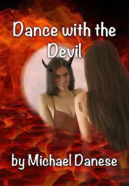E-Book (epub) Dance with the Devil von Michael Danese