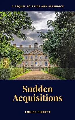 E-Book (epub) Sudden Acquisitions von Louise Birkett