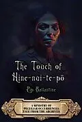 E-Book (epub) The Touch of Hine-nui-te-po von Pip Ballantine