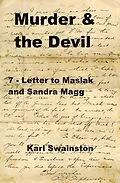 E-Book (epub) Murder & the Devil - 7: Letter to Maslak and Sandra Magg von Karl Swainston