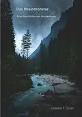 E-Book (epub) Das Rheinmonster. Eine Geschichte Aus Hockenheim von Clemens P. Suter