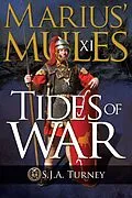 E-Book (epub) Marius' Mules XI: Tides of War von S. J. A. Turney