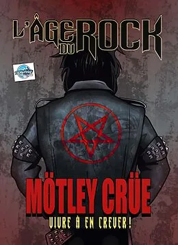 E-Book (pdf) L'Age Du Rock : MÖtey CrÜe von Michael L. Frizell
