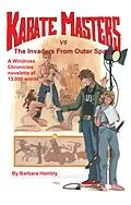 E-Book (epub) Karate Masters vs the Invaders From Outer Space von Barbara Hambly