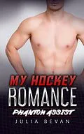 E-Book (epub) My Hockey Romance - Phantom Assist von Julia Bevan