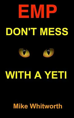 E-Book (epub) EMP Don't Mess With a Yeti von Mike Whitworth
