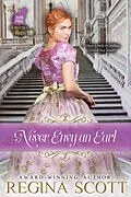 E-Book (epub) Never Envy an Earl von Regina Scott