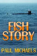 E-Book (epub) Fish Story von Paul Michaels