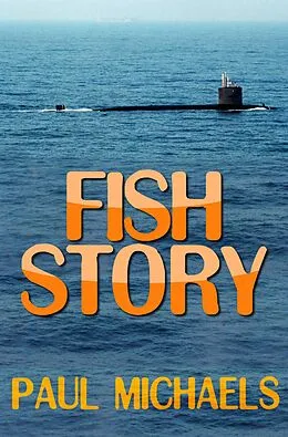 E-Book (epub) Fish Story von Paul Michaels