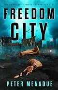 E-Book (epub) Freedom City (Webster City Chronicles, #2) von Peter Menadue
