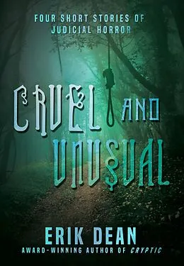 E-Book (epub) Cruel and Unusual von Erik Dean
