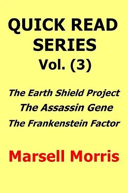 E-Book (epub) Quick Read Series Box Set Vol. (3) von Marsell Morris