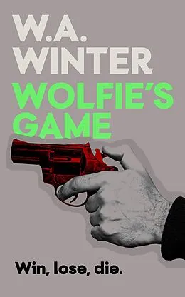 E-Book (epub) Wolfie's Game von W. A. Winter